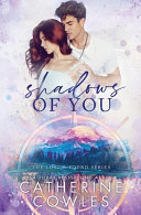Now playing: Shadows of You (The Lost Found Series)