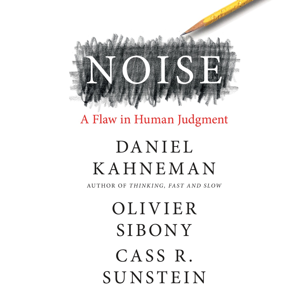 Noise: A Flaw in Human Judgment — ranked audiobook