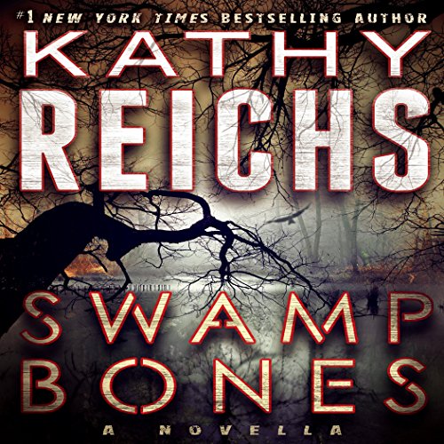 Swamp Bones: A Novella (A Temperance Brennan Novel) | Chart listen