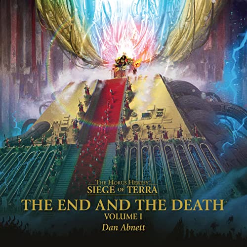 The End and the Death: Volume I (Siege of Terra: The Horus Heresy) — ranked audiobook