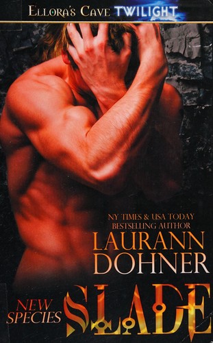 Slade (New Species) · Laurann Dohner
