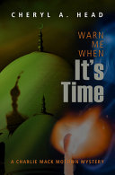 Warn Me When It’s Time (Charlie Mack Motown Mystery Series) | Chart listen