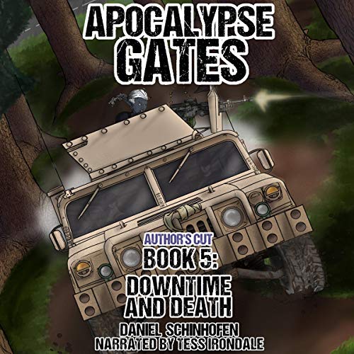 Downtime and Death (Apocalypse Gates Author’s Cut Series) [full stream]