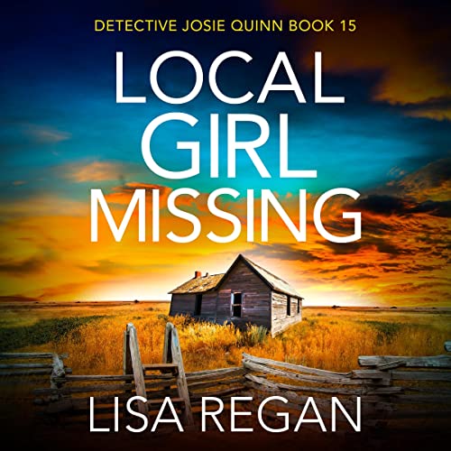 Local Girl Missing (Detective Josie Quinn) in Mystery — the list
