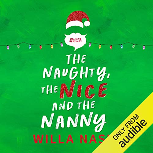 The Naughty, the Nice and the Nanny (Holiday Brothers) | Chart listen