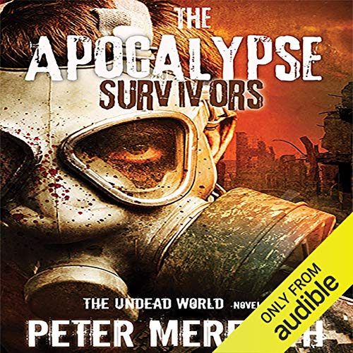 The Apocalypse Survivors (The Undead World) — ranked audiobook