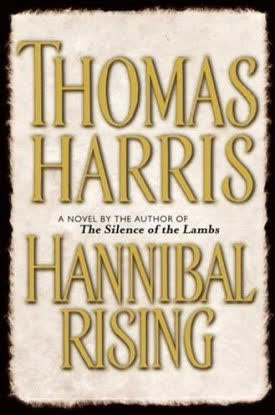 Now playing: Hannibal Rising (Hannibal Lecter #4