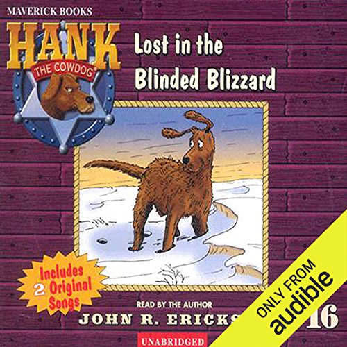 The Case of the Blinded Blizzard (Hank the Cowdog) | Chart listen