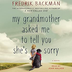 Now playing: My Grandmother Asked Me to Tell You She’s Sorry: A Novel