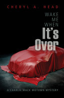 Wake Me When It’s Over (Charlie Mack Motown Mystery Series) — ranked audiobook