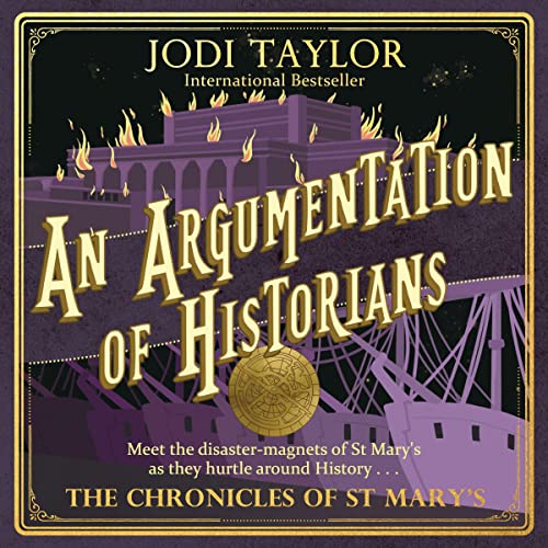 Now playing: An Argumentation of Historians (The Chronicles of St Mary’s)