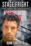 Stage Fright (Jimmy McSwain Files Series) · Adam Carpenter