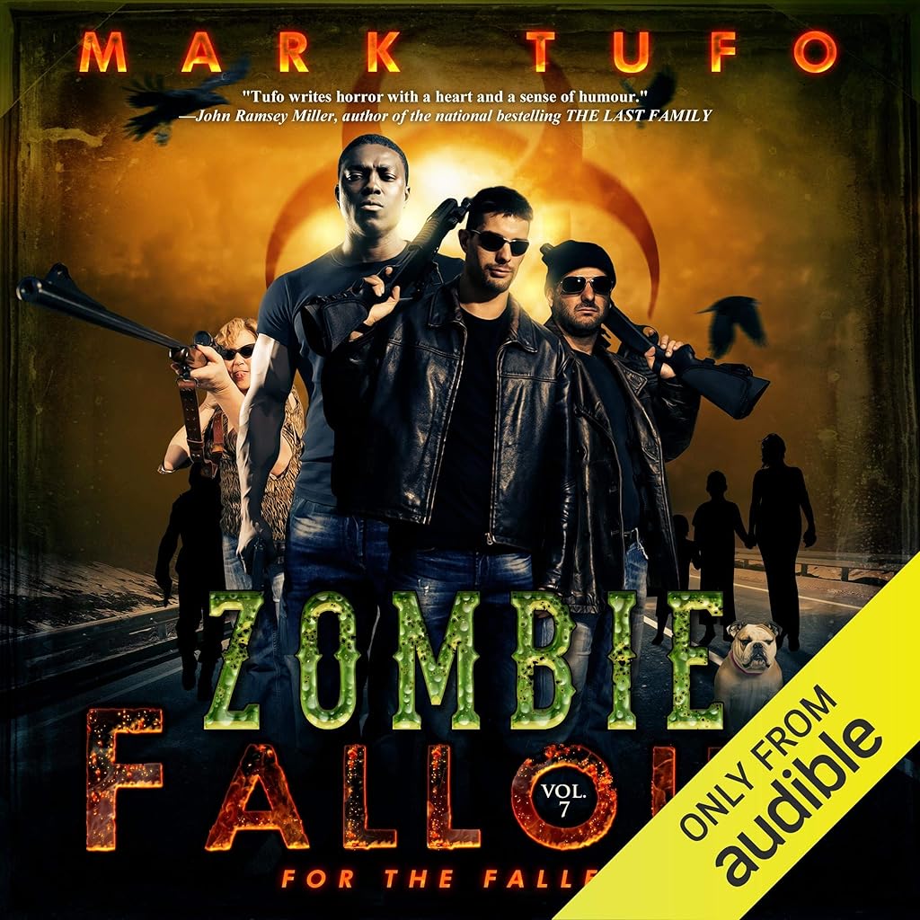 Zombie Fallout 7 For The Fallen · Mark Tufo