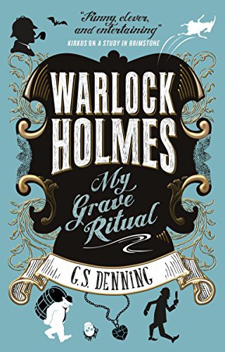 Warlock Holmes My Grave Ritual — ranked audiobook