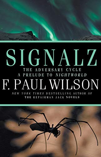 Signalz (The Adversary Cycle) · F. Paul Wilson