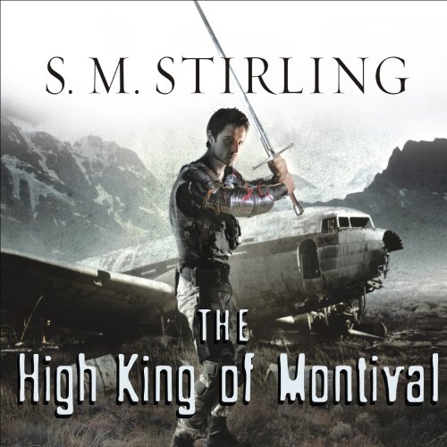 The High King of Montival (Novels of The Change (Emberverse)) — ranked audiobook