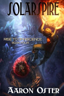 Solarspire (Rise to Omniscience) — the list