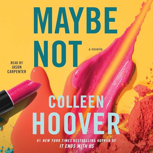 Maybe Not (Maybe (Hoover)) · Colleen Hoover