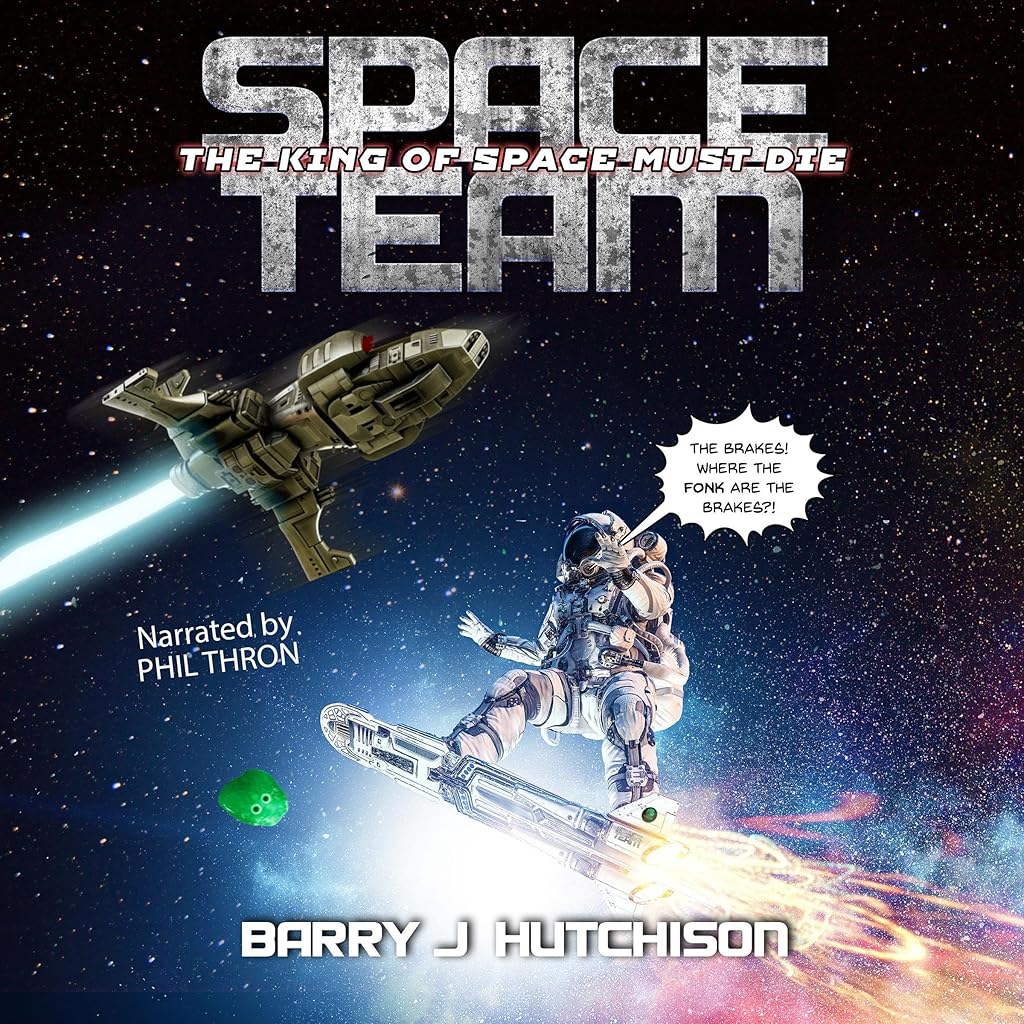 Space Team The King of Space Must Die (Space Team Saga) — ranked audiobook