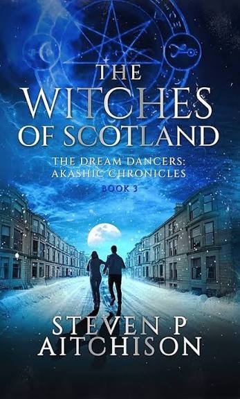 The Witches of Scotland: The Dream Dancers Book 3 [full stream]