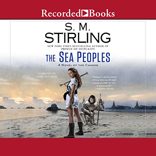 The Sea Peoples (Novels of The Change (Emberverse)) [full stream]