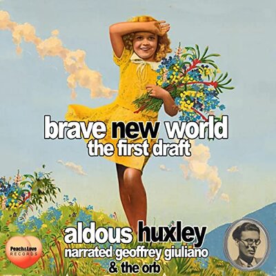 Now playing: Brave New World – The First Draft