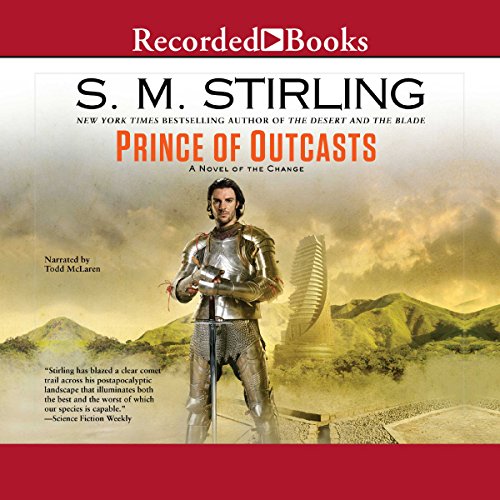 Prince of Outcasts (Novels of The Change (Emberverse)) — ranked audiobook