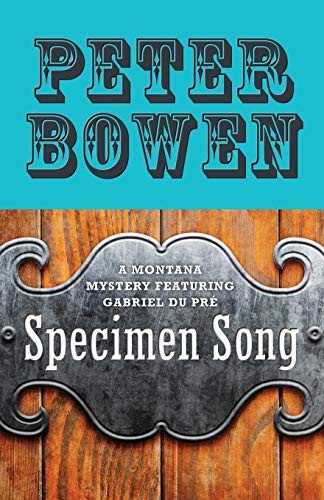 Specimen Song (The Montana Mysteries Featuring Gabriel Du Pre) in Literature & Fiction — the list