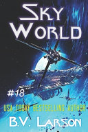 Sky World (Undying Mercenaries) · B.V. Larson