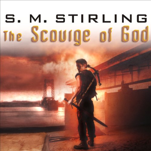 The Scourge of God (Novels of The Change (Emberverse)) — ranked audiobook
