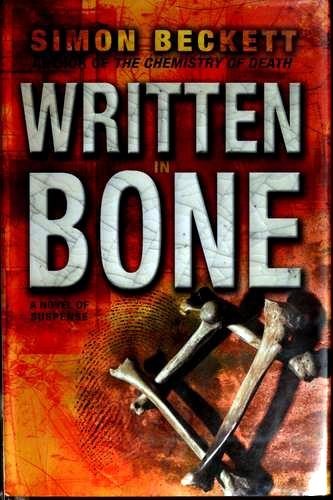 Written in Bone (Dr David Hunter) · Simon Beckett