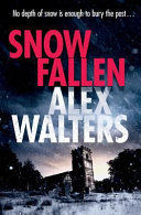 Snow Fallen (DCI Kenny Murrain) · Alex Walters