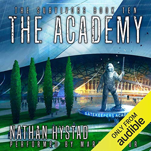 The Academy (The Survivors) · Nathan Hystad