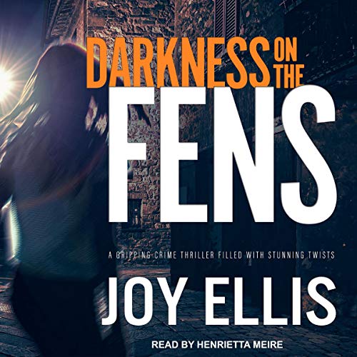 Darkness on the Fens (DI Nikki Galena) — ranked audiobook