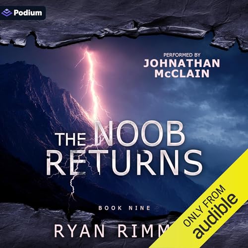 The Noob Returns Noobtown, Book 9 [full stream]