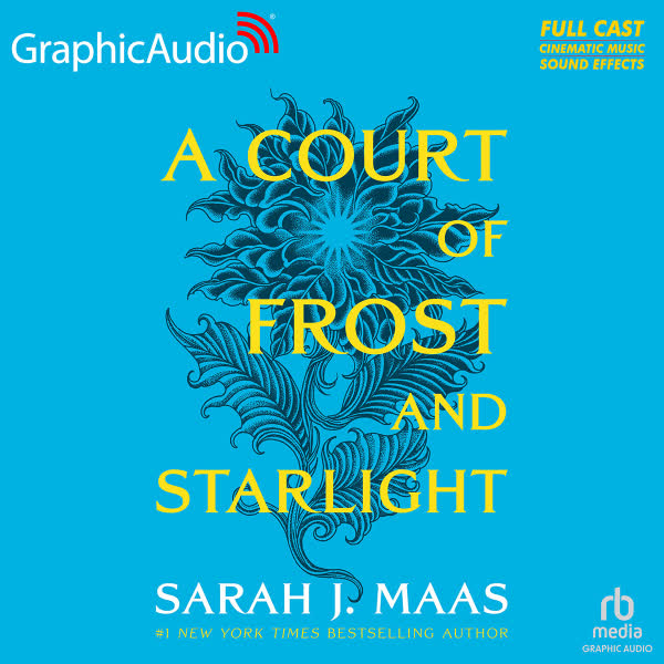 A Court of Frost and Starlight (GraphicAudio) [full stream]