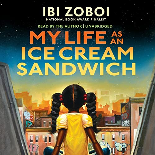 My Life as an Ice Cream Sandwich in Children’s Audiobooks — the list