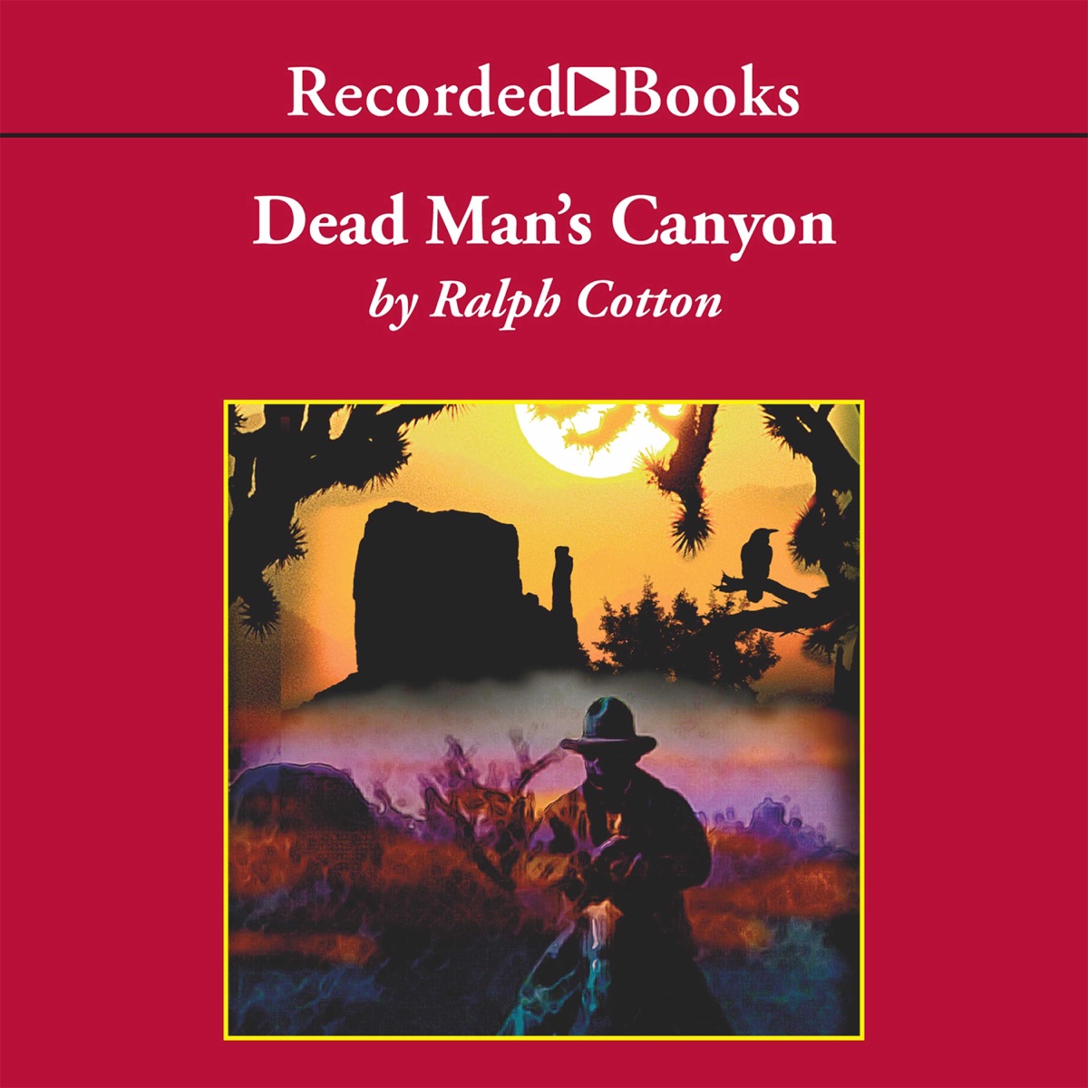 Dead Man’s Canyon · Ralph Cotton