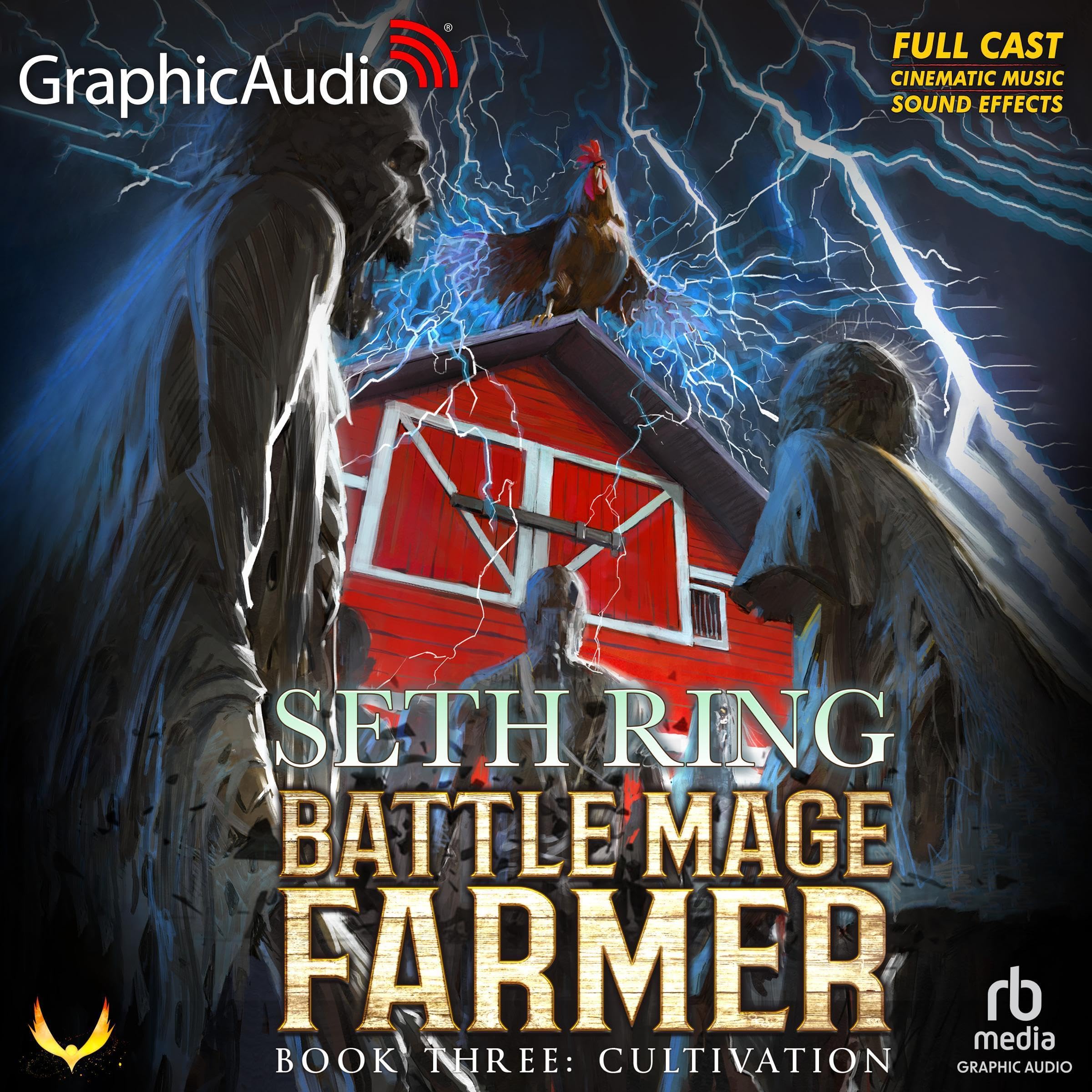Battle Mage Farmer Book 3 (GraphicAudio) · Seth Ring