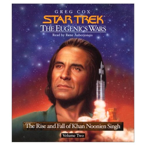 The Eugenics Wars The Rise and Fall of Khan Noonien Singh, Volume 2 in Sci-Fi — the list