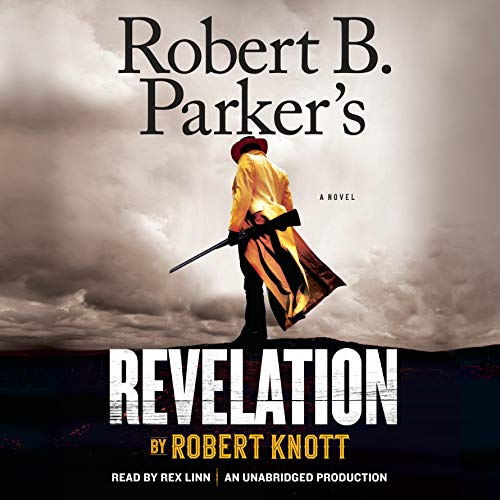 Now playing: Robert B. Parker’s Revelation (A Cole and Hitch Novel)