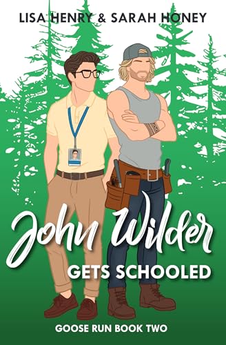 Goose Run, Book 2 – John Wilder Gets Schooled in Gay — the list
