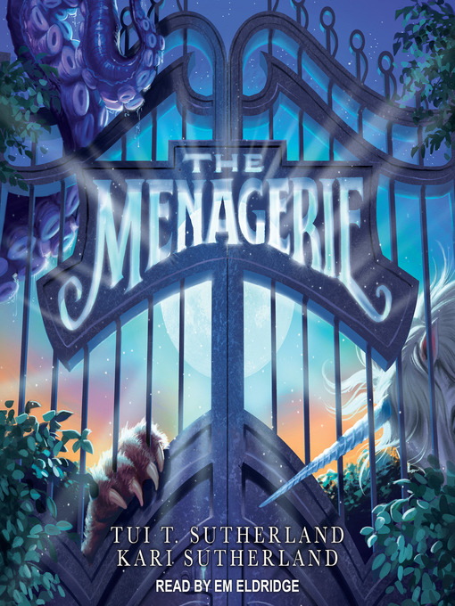 Tui T. Sutherland – The Menagerie · Tui T. Sutherland, Kari H. Sutherland