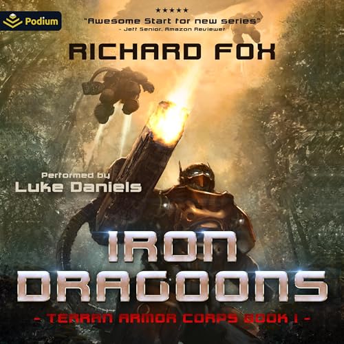 The Iron Dragoons (Terran Armor Corps) — ranked audiobook
