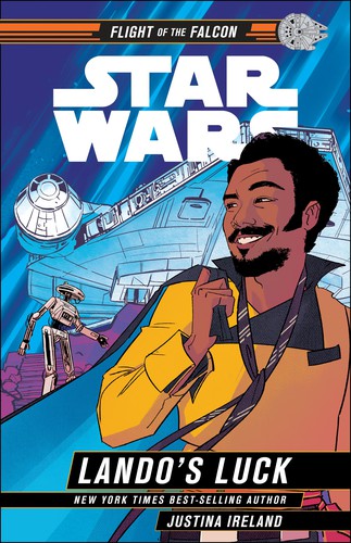 Star Wars Lando’s Luck (Star Wars Flight of the Falcon) · Justina Ireland