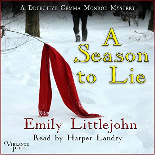 A Season to Lie (A Detective Gemma Monroe Mystery) | Chart listen