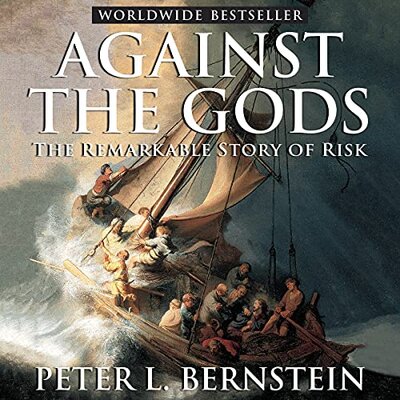 Now playing: Against the Gods – The Remarkable Story of Risk