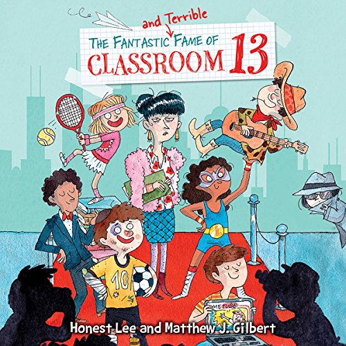 The Fantastic and Terrible Fame of Classroom 13 [full stream]
