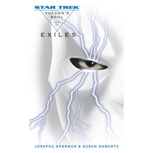 Vulcan’s Soul, Book 2 – Exiles · Various