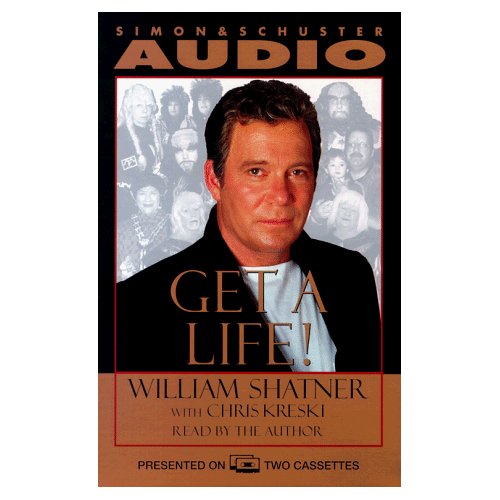 Get A Life – William Shatner — ranked audiobook